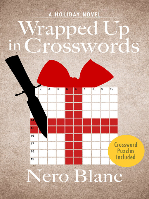 Title details for Wrapped Up in Crosswords by Nero Blanc - Available